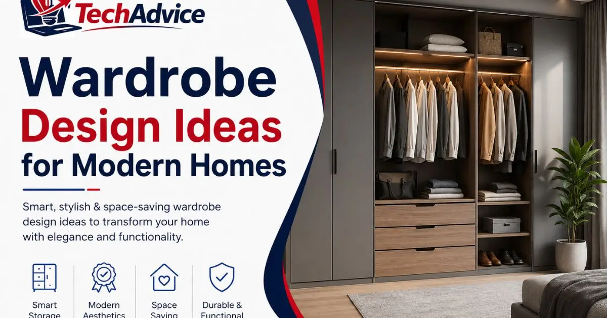 Wardrobe Design Ideas - Teche Advice