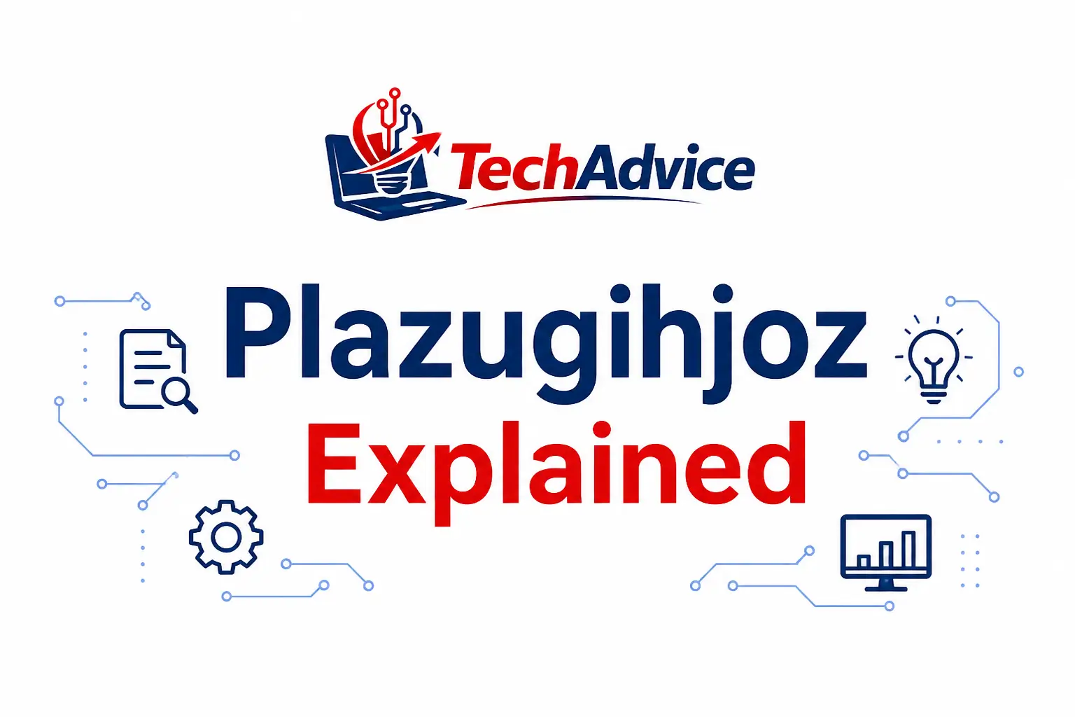 Plazugihjoz Explained